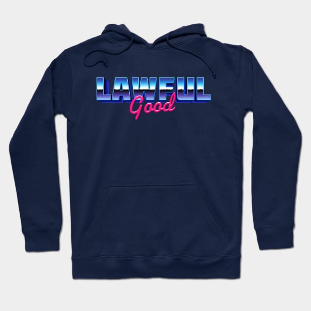 Lawful Good 80s Vibes Hoodie by DigitalCleo